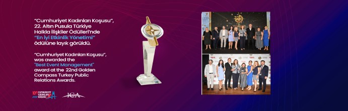 Women of the Republic Run  22nd Golden Compass Turkey Public Relations Awards for "Best Event Management".